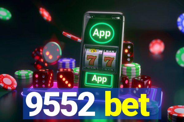 9552 bet